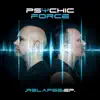 The Psychic Force - Relapse